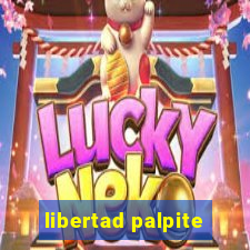 libertad palpite